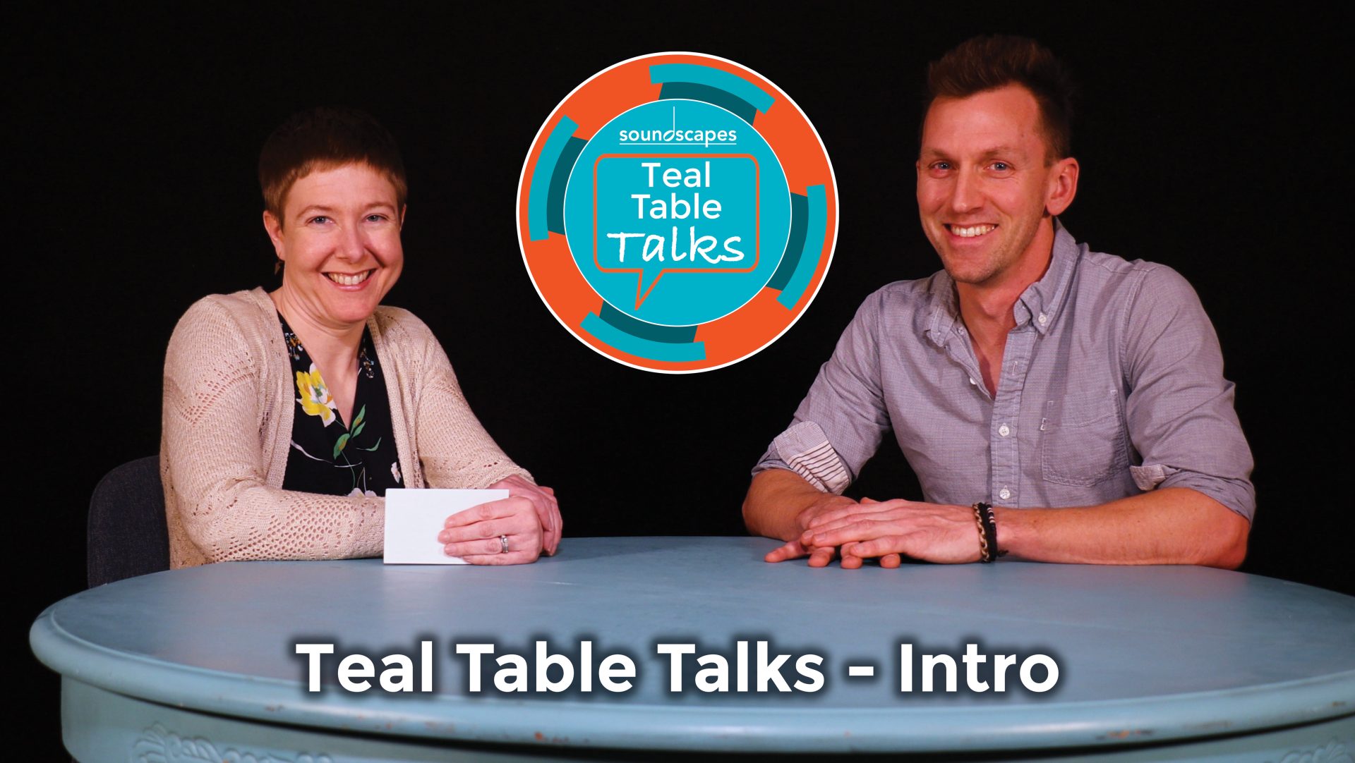 Teal Table Talks